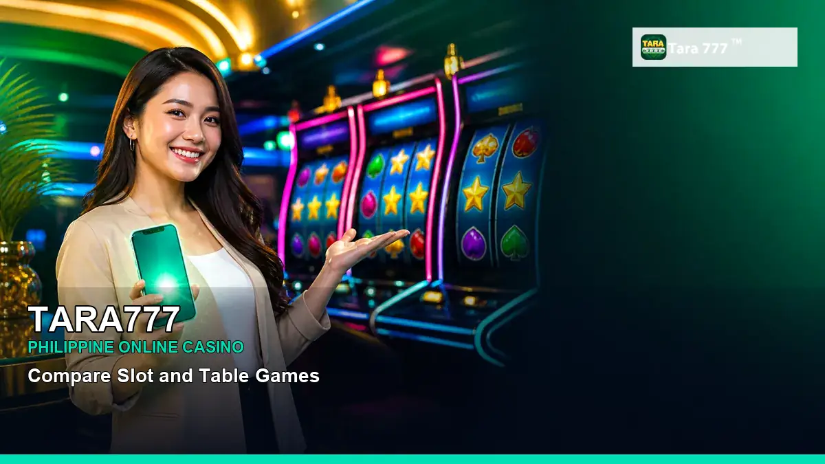 TARA777 featured slots and live casino guide for Philippine players with featured game highlights